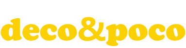 遊び心あふれるオリジナル家具deco&poco